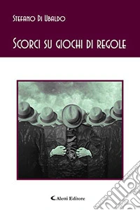 Scorci su giochi di regole libro