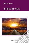 Le strade del cuore libro