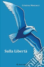 Sulla libertà libro