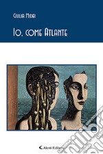 Io, come Atlante libro