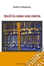 Anch'io sono una storia libro