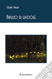 Brillio di lucciole libro