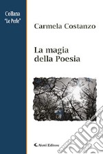 La magia della poesia libro