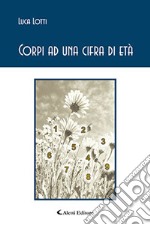 Corpi ad una cifra d'età