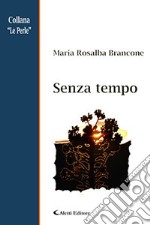 Senza tempo