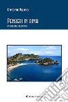 Pensieri in rima. In dialetto salentino libro