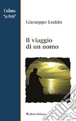 Il viaggio di un uomo