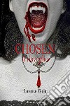 Chosen. Il risveglio libro