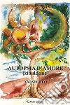 Autopsia d'amore (Zibaldone) libro