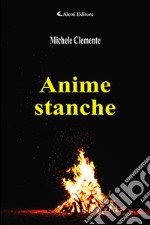 Anime stanche libro