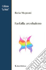 Farfalla arcobaleno