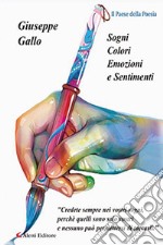 Sogni, colori, emozioni e sentimenti libro