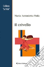 Il crivello libro