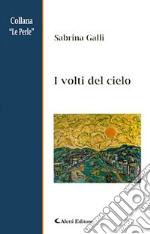 I volti del cielo libro