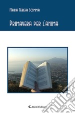 Primavera per l'anima libro