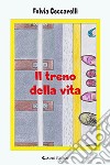 Il treno della vita libro