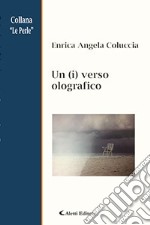 Un (i) verso olografico