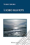 Il bordo della notte libro