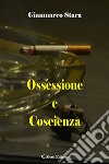 Ossessione e coscienza libro