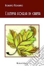 L'ultima foglia di carta libro