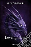 Levanghelion libro