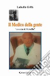 Il medico della gente libro