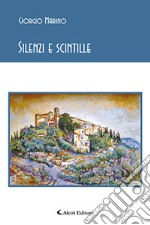 Silenzi e scintille libro