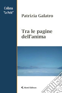 Tra le pagine dell'anima libro