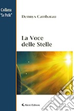 La voce delle stelle libro