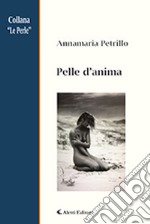 Pelle d'anima libro