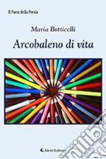 Arcobaleno di vita