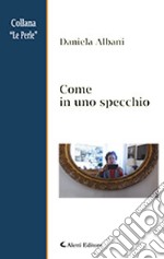 Come in uno specchio libro