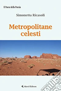 Metropolitane celesti libro
