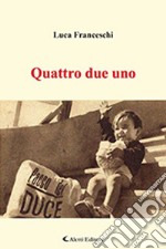 Quattro due uno libro