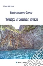 Tempi d'animo ibridi libro