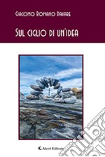 Sul ciglio di un'idea libro