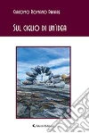Sul ciglio di un'idea libro