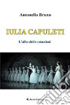 Iulia Capuleti libro