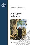 Le stagioni della vita libro