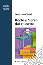 Recto e verso dal cassetto