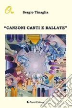 Canzoni, canti e ballate libro