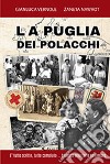 La Puglia dei polacchi libro