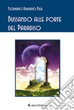 Bussando alle porte del paradiso libro