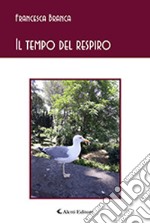 Il tempo del respiro