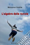 L'algebra delle nuvole libro