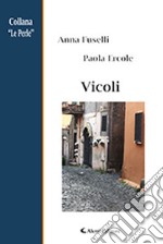 Vicoli libro