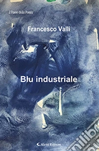 Blu industriale libro