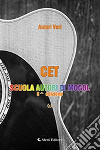 Omega. CET. Scuola autori di Mogol libro