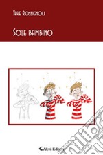 Sole bambino libro