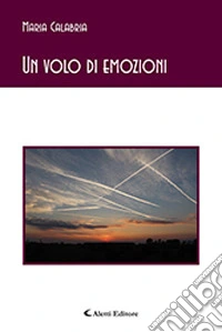 Un volo di emozioni libro